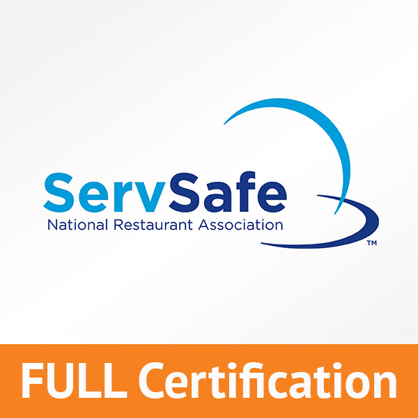 ServSafe® Food Safety Manager FULL Certification